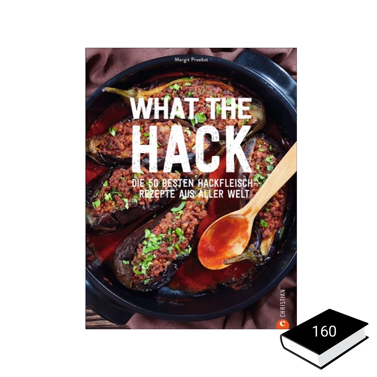 What The Hack - Rezepte Rund Ums Hackfleisch - Margit Proebst - Christian Verlag 2 What The Hack - Rezepte Rund Ums Hackfleisch - Margit Proebst - Christian Verlag – Bild 2